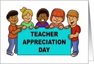 Teacher Appreciation Day Card With Five Kids Holding A Sign card
