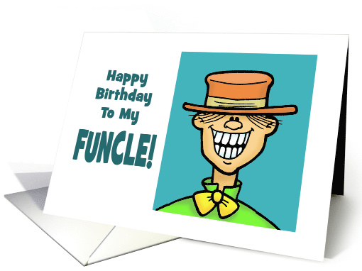Cute Birthday Card For An Uncle For My Funcle card (1550082)