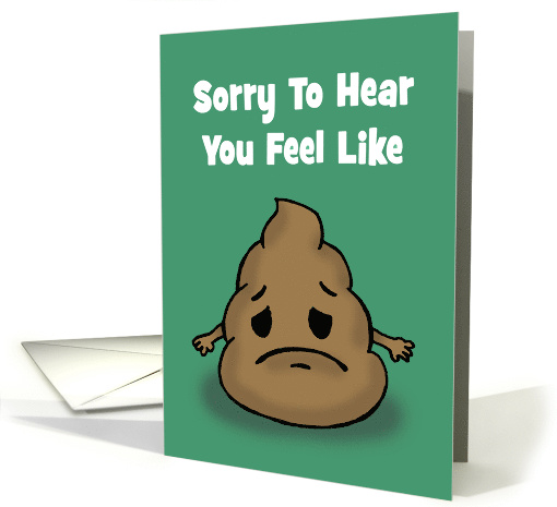 Humorous Adult Get Well Card With Poop Emoji card (1550382)