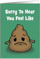 Humorous Adult Get Well Card With Poop Emoji card