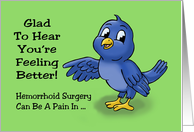 Humorous Hemorrhoid Surgery Get Well Card With Bluebird card