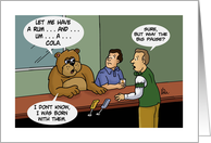 Humorous Blank Note Card With A Bear In A Bar Why The Big Pause? card