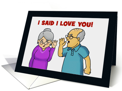 Cute Blank Note Card With Elderly Man Yelling To Wife I Love You! card