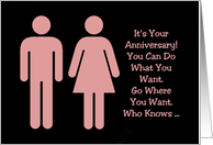 Anniversary Card To A Couple Do What You Want Go Where You Want card