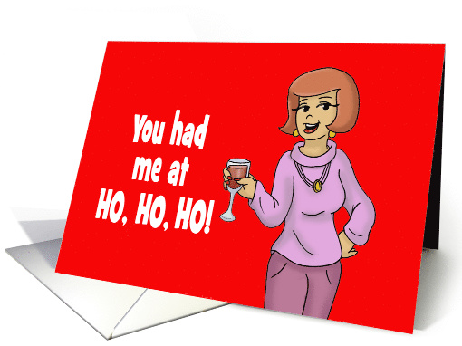 Christmas Card You Had Me At Ho, Ho, Ho! card (1552304)