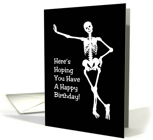 Birthday Card With Skeleton Happy Birthday No Bones About It card