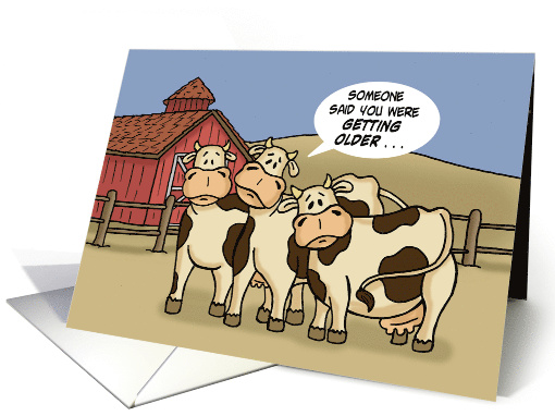 Funny Getting Older Birthday Card With Cows Udderly Ridiculous card