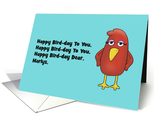 Humorous Custom Name Birthday Card Happy Bird-Day Marlys card