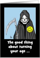 Humorous Getting Older Birthday Card With The Grim Reaper card