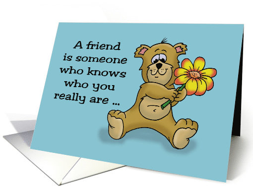 Friendship Card A Friend Knows Who You Really Are card (1553190)