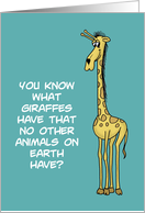 Juvenile Joke Birthday Card What Do Giraffes Have card