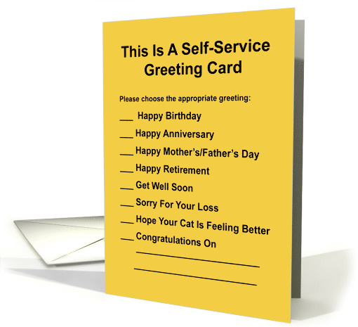 Humorous Self-Service Greeting Card With Choices To Make card