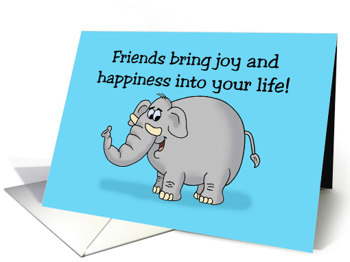 Friends Bring Joy And Happiness Into Your Life Best... (1554668)