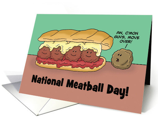 National Meatball Day Card With Cartoon Italian Meatball Sandwich card