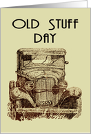 National Old Stuff Day With Drawing Of An Antique Car card