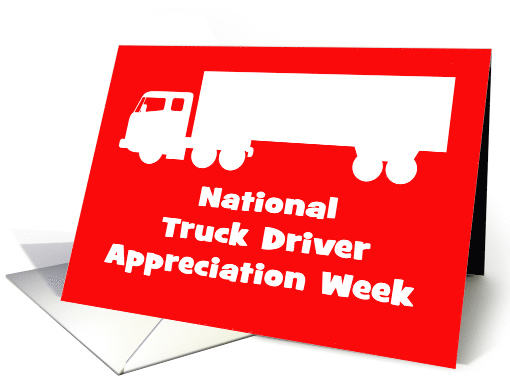 National Truck Driver Appreciation Week Card With... (1556682)