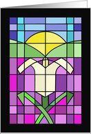 Easter Card With A Stained Glass Image Of A Lily And The Sun card