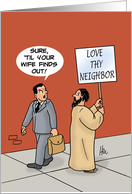 Blank Note Card With Love Thy Neighbor Sign card