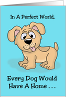 National Pet Day Card With Cute Cartoon Dog In A Perfect World card