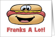 Humorous Blank Thank You Card With Cartoon Hot Dog Franks A Lot card