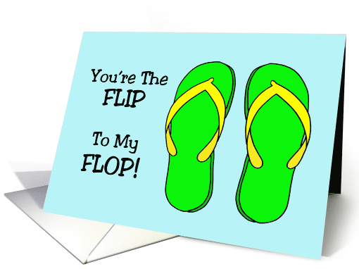 Cute Blank Note Card With Drawing You're The Flip To My Flop card
