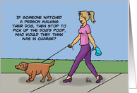 National Dog Day Card With If Someone Watched Person Walking Dog card