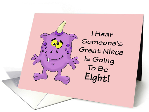 8th Birthday Card for a Great Niece With A Cartoon Alien, Monster card