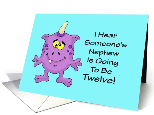 12th Birthday Card for a Nephew With A Cartoon Alien, Monster card