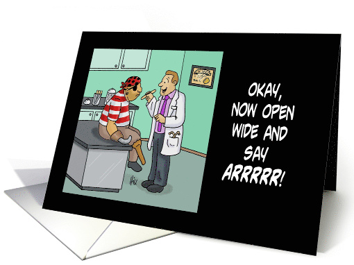Doctor's Day Card With A Cartoon Pirate Say ARRRRR! card (1564774)