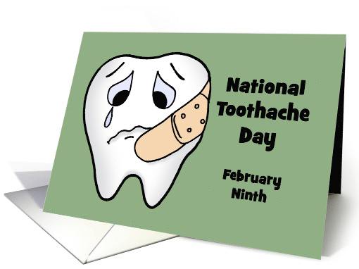 National Toothache Day Card With Tooth Crying wearing A Bandage card