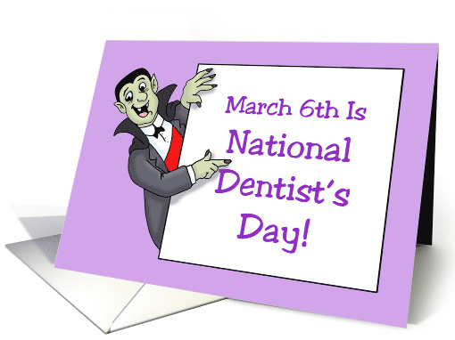 Humorous National Dentist's Day Card With Cartoon Vampire card