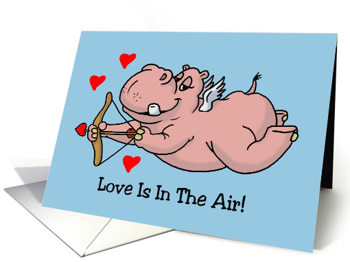 Valentine Card With Hippo Cupid Love Is In The Air card (1564860)