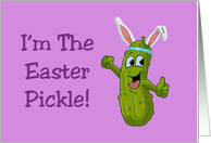 Easter Card I’m The Easter Pickle With Cartoon Pickle In Bunny Ears card
