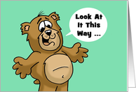 Fifty-Ninth Birthday Card With Cartoon Bear Look At It This Way card