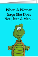 Humorous Anniversary Card With Cartoon Turtle When A Woman Says card