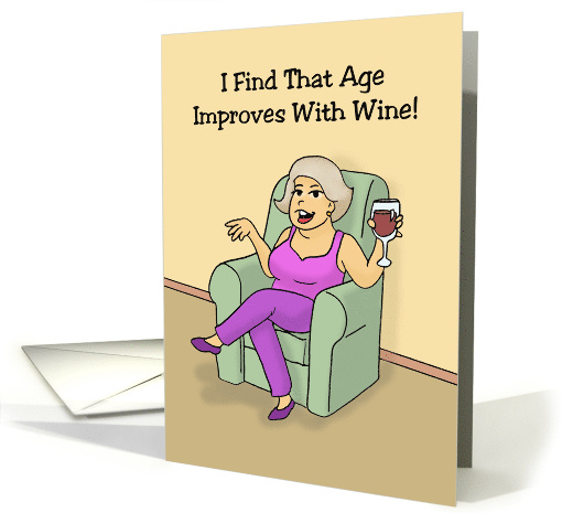 Blank Note Card With Cartoon I Find That Age Goes Better... (1567038)