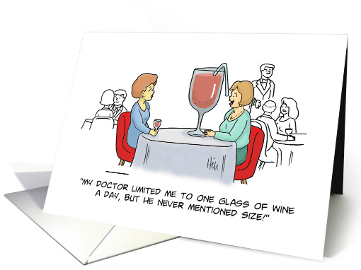 Blank Card With Cartoon With Huge Glass Of Wine Limit One A Day card