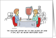 Blank Card With Cartoon With Huge Glass Of Wine Limit One A Day card