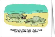 General Mother’s Day Card With Cartoon Alligators Chew Your Food card