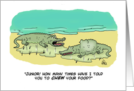 Blank Note Card With Cartoon Alligators Chew Your Food card