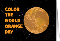 Color The World Orange Day With An Orange Earth Image card