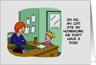 Humorous Back To School Card For Teacher With Cat Ate My Homework card
