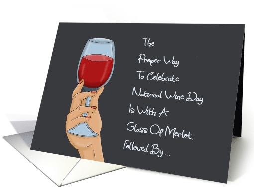 National Wine Day Card Proper Way To Celebrate card (1569310)