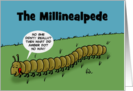 Blank Note Card With Cartoon Of The Millinealpede (Millipede) card