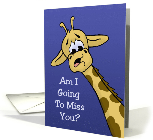Miss You Card With A Sad Cartoon Giraffe Leaning Into The card