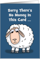 Humorous Congratulations On Graduation No Money Because I’m Sheep card