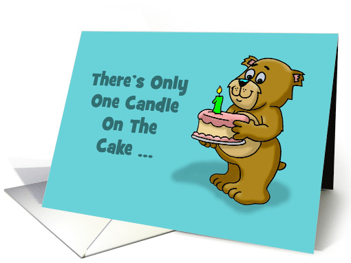 Humorous Birthday Card With Cartoon Bear Holding Cake 1 Candle card