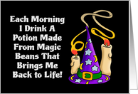 Humorous National Coffee Day Card I Drink A Magic Potion card