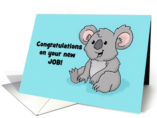 Cute Congratulations On New Job Card With Koala Bear card (1571698)