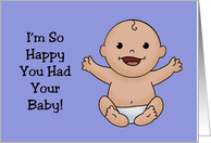 Humorous Congratulations On Your New Baby Boy Ran Out Of Womb card